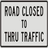 Road Closed to thru Traffic