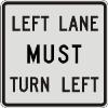 Mandatory Turn Left R3-7L