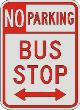 NO PARKING BUS STOP with Double arrow sign R7-107