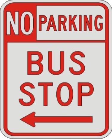 NO PARKING BUS STOP with left arrow sign R7-107