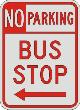NO PARKING BUS STOP with left arrow sign R7-107