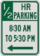 Half Hour PARKING with Times & Left Arrow sign R7-108c