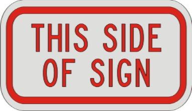 THIS SIDE OF SIGN R7-202