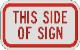 THIS SIDE OF SIGN R7-202