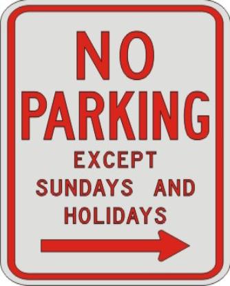 NO PARKING EXCEPT sunday and holiday with right Arrow R7-3