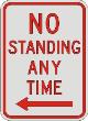 NO STANDING ANY TIME with left arrow sign R7-4
