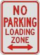 NO PARKING LOADING ZONE with Double arrow sign R7-6