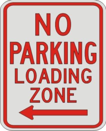 NO PARKING LOADING ZONE with left arrow sign R7-6