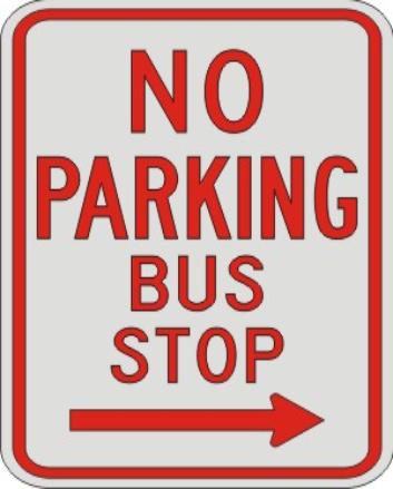 NO PARKING BUS STOP with right arrow sign R7-7