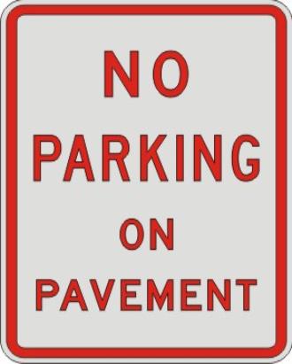 NO PARKING ON PAVEMENT SIGN R8-1