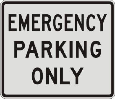 EMERGENCY PRKG ONLY sign R8-4