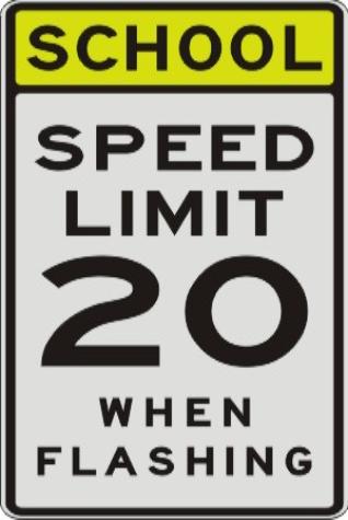 SCHOOL, SPEED LIMIT 20, WHEN FLASHING sign